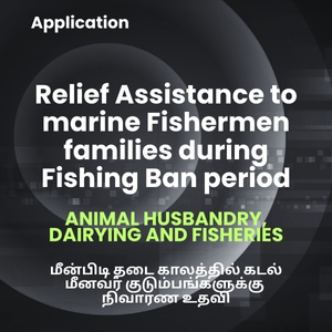 Relief Assistance to marine Fishermen families during Fishing Ban period