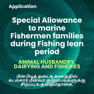 Special Allowance to marine Fishermen families during Fishing lean period